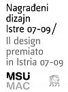 II design premiato in Istria 07-09 @ MMC Luka
