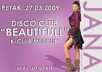 JANA @ Istra, Medulin @ Disco Club BeautifulL