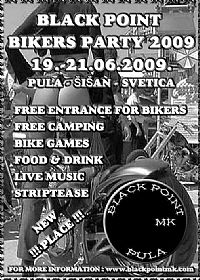 BLACK POINT BIKERS PARTY 2009 @ Pula, Sisan, Svetica