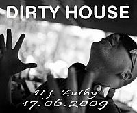 Dirty House - DJ Zuthy @ Daylight cocktail bar, Umag