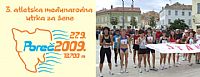 3. atletska međunarodna utrke za žene "Poreč 2009"