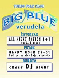 Dugi vikend @ Big Blue-Verudela